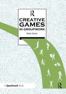portada Creative Games in Groupwork (Creative Activities in Groupwork) (en Inglés)