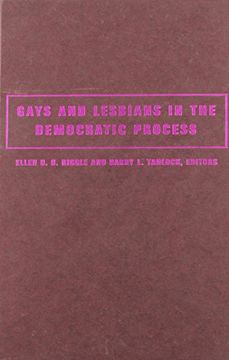 portada Gays and Lesbians in the Democratic Process: Public Policy, Public Opinion, and Political Representation (in English)