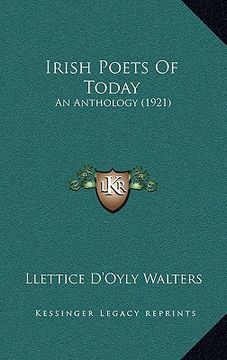portada irish poets of today: an anthology (1921) (en Inglés)
