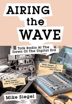 portada Airing the Wave: Talk Radio at the Dawn of the Digital Era