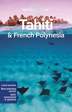 portada Lonely Planet Tahiti & French Polynesia 11 (Travel Guide) (en Inglés)