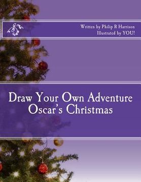 portada Draw Your Own Adventure Oscar's Christmas (en Inglés)