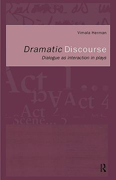 portada dramatic discourse: dialogue as interaction in plays (en Inglés)