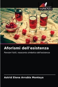 portada Aforismi dell'esistenza (en Italiano)