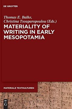 portada Materiality of Writing in Early Mesopotamia (Materiale Textkulturen) (en Inglés)