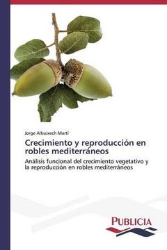 portada Crecimiento y reproducción en robles mediterraneos