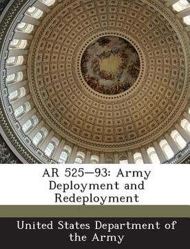 portada AR 525-93: Army Deployment and Redeployment (en Inglés)