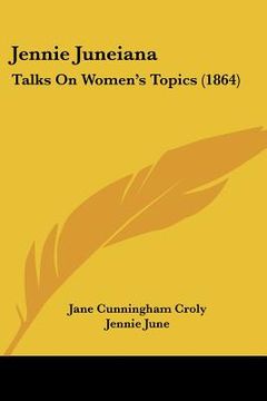 portada jennie juneiana: talks on women's topics (1864) (in English)