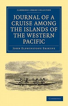 portada Journal of a Cruise Among the Islands of the Western Pacific Paperback (Cambridge Library Collection - Maritime Exploration) (in English)