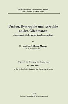 portada Umbau, Dystrophie und Atrophie an den Gliedmaßen: Sogenannte Sudecksche Knochenatheraphie (in German)