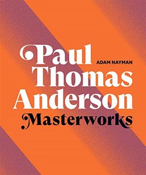 portada Paul Thomas Anderson: Masterworks (en Inglés)