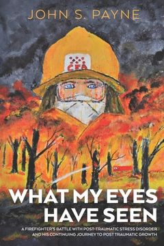 portada What My Eyes Have Seen (in English)