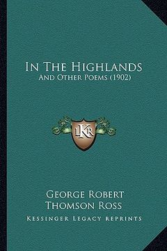 portada in the highlands: and other poems (1902) (en Inglés)