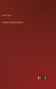 portada A Book About Bristol (en Inglés)
