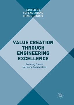 portada Value Creation Through Engineering Excellence: Building Global Network Capabilities (en Inglés)