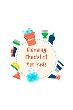 portada Cleaning Checklist for Kids: Daily and Weekly Responsibility Tracker for Children With Coloring Section (en Inglés)