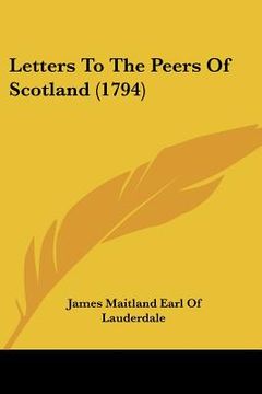 portada letters to the peers of scotland (1794) (en Inglés)