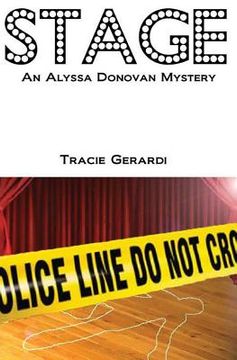 portada Stage: An Alyssa Donovan Mystery (in English)