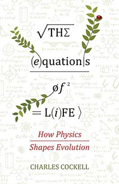 portada The Equations of Life: The Hidden Rules Shaping Evolution (en Inglés)