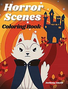 portada Horror Scenes Coloring Book: Halloween Themed Coloring Pages for Adults Magical Fantasy, Gothic Scenes, and Spooky Halloween fun (en Inglés)