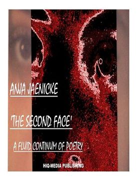 portada The Second Face: A fluid continuum of poetry (en Inglés)
