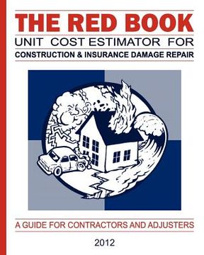 portada the red book unit cost estimator for construction & insurance damage repair (en Inglés)
