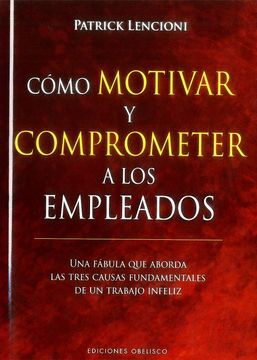 portada Como Motivar y Comprometer a los Empleados (in Spanish)
