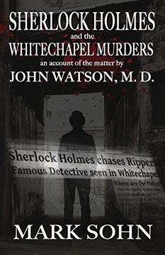 portada Sherlock Holmes and The Whitechapel Murders: An account of the matter by John Watson M.D.