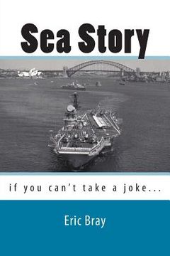 portada Sea Story: If you can't take a joke..... (en Inglés)