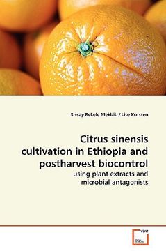 portada citrus sinensis cultivation in ethiopia and postharvest biocontrol (en Inglés)
