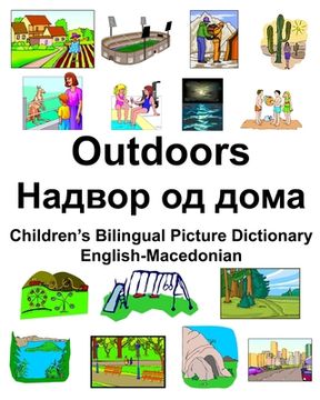 portada English-Macedonian Outdoors/Надвор од дома Children's Bilingual Picture Dictio