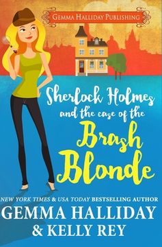 portada Sherlock Holmes and the Case of the Brash Blonde (en Inglés)