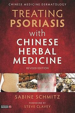 portada Treating Psoriasis with Chinese Herbal Medicine (Revised Edition): A Practical Handbook