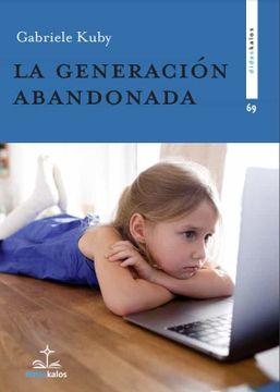 portada La Generacion Abandonada (in Spanish)