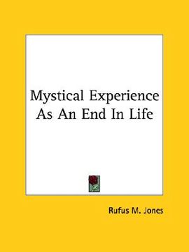 portada mystical experience as an end in life (en Inglés)