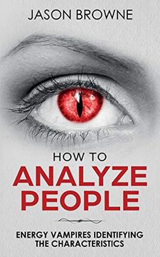 portada How to Analyze People: Analyzing the Energy Vampire (in English)