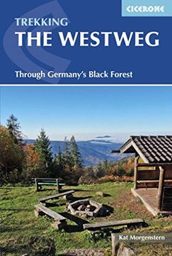 portada The Westweg: Through Germany's Black Forest (International Trekking)