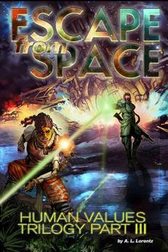 portada Escape from Space: Human Values Trilogy Book III (en Inglés)