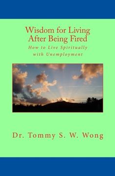 portada Wisdom for Living After Being Fired: How to Live Spiritually with Unemployment