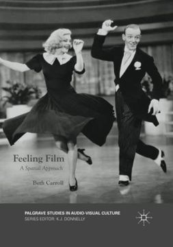 portada Feeling Film: A Spatial Approach (Palgrave Studies in Audio-Visual Culture) (en Inglés)