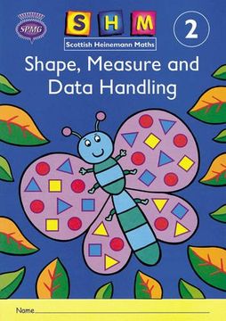 portada Scottish Heinemann Maths 2: Shape, Measure and Data Handling Activity Book 8 Pack: Shape Measure and Data Handling Year 2