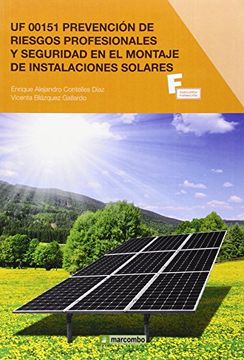 portada UF 00151 Prevención de riesgos profesionales y seguridad en el montaje de instalaciones solares (MARCOMBO FORMACIÓN)