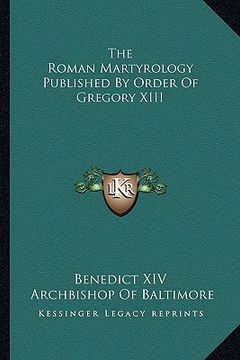 portada the roman martyrology published by order of gregory xiii (en Inglés)