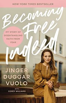 portada Becoming Free Indeed: My Story of Disentangling Faith From Fear
