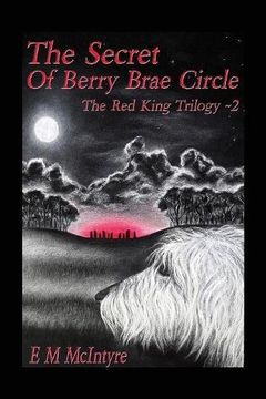 portada The Secret of Berry Brae Circle (The Red King Trilogy)