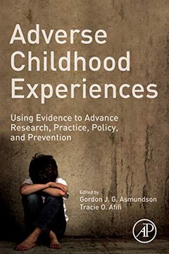 portada Adverse Childhood Experiences: Using Evidence to Advance Research, Practice, Policy, and Prevention (en Inglés)