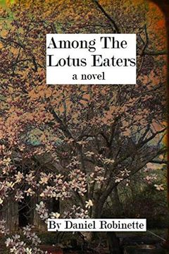 portada Among the Lotus Eaters: A Novel (en Inglés)