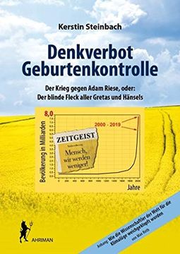 portada Denkverbot Geburtenkontrolle: Der Krieg Gegen Adam Riese Oder: Der Blinde Fleck Aller Gretas und Hänsels (en Alemán)