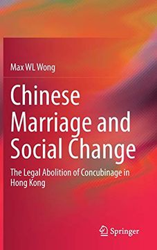 portada Chinese Marriage and Social Change: The Legal Abolition of Concubinage in Hong Kong (en Inglés)