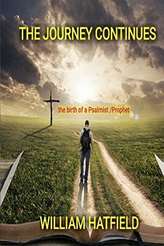 portada The Journey Continues: The Birth of a Psalmist/Prophet